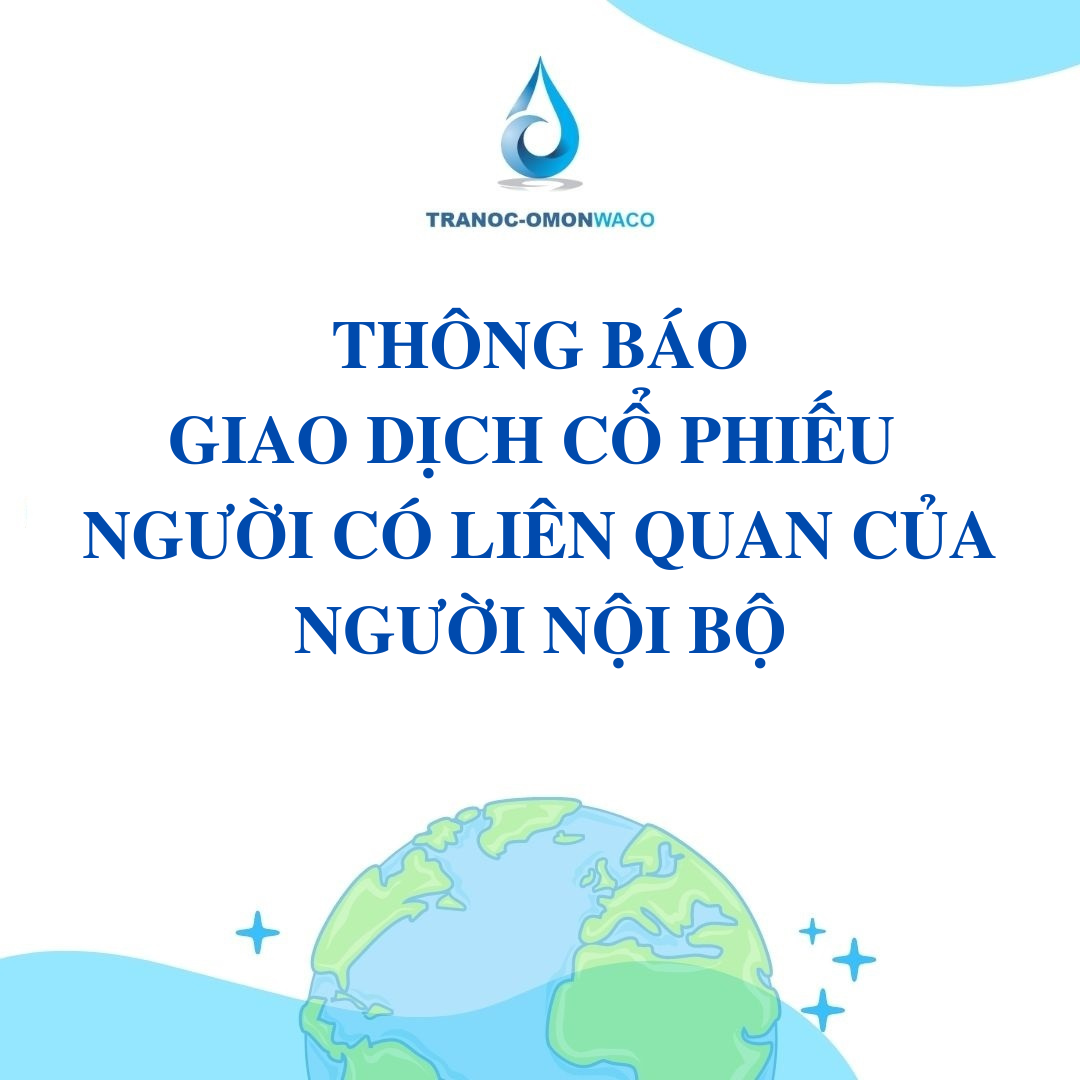 Thông báo giao dịch cổ phiếu của Người có liên quan của người nội bộ Nguyễn Thị Nguyệt Quế